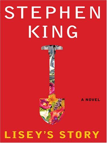 Stephen King: Lisey's Story (Hardcover, 2006, Thorndike Press)