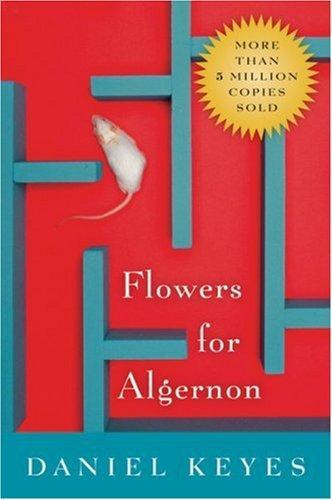 Daniel Keyes: Flowers for Algernon (2005)