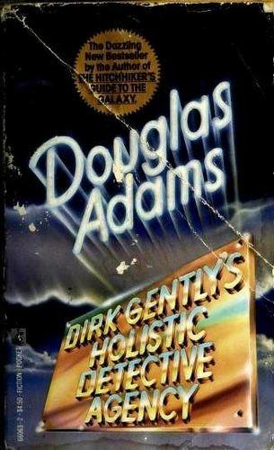 Douglas Adams: Dirk Gently's Holistic Detective Agency (1988)