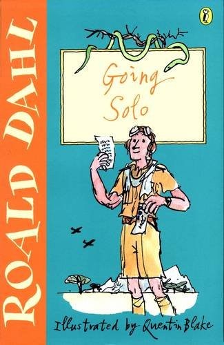 Roald Dahl: Going solo (2001, Puffin)