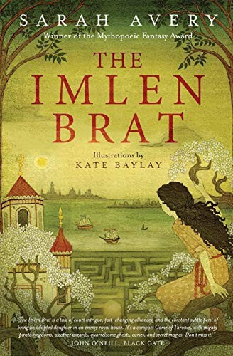 Sarah Avery: The Imlen Brat (Paperback, 2016, Point Quay Press)