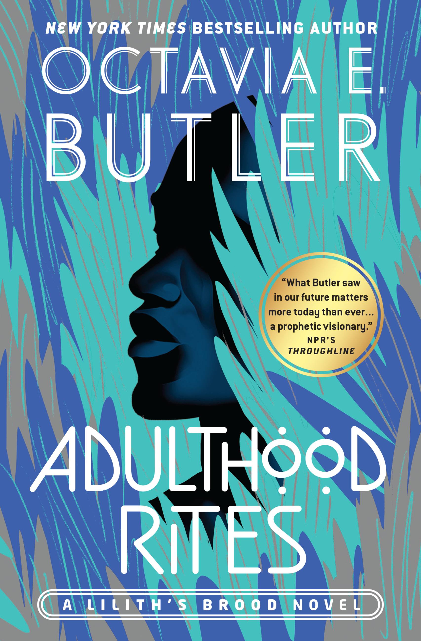Octavia E. Butler: Adulthood Rites (Hardcover, 1988, Orion Publishing Co)