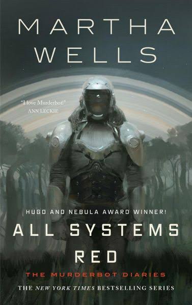 All Systems Red (Hardcover, 2019, Tor)