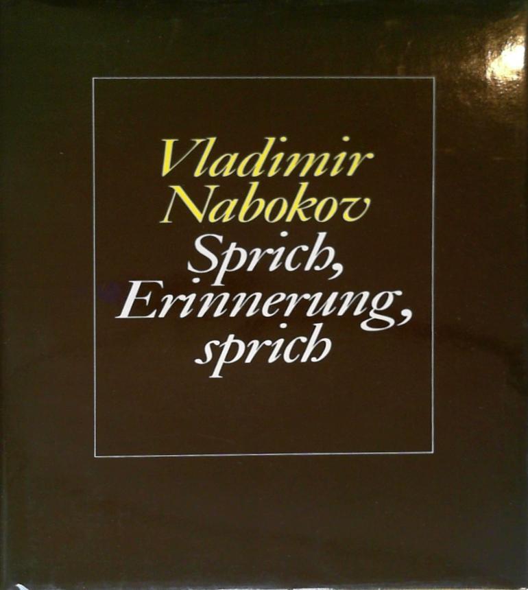 Sprich, Erinnerung, sprich (Hardcover, German language, 1984, Deutsche Buch-Gemeinschaft)