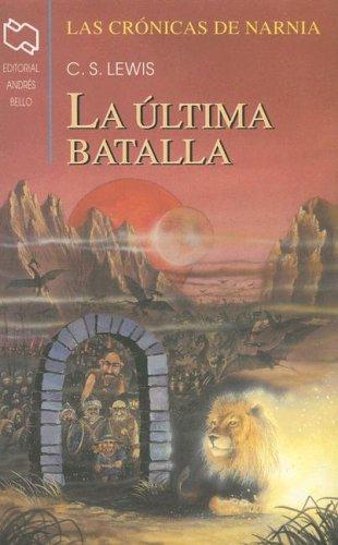 C. S. Lewis: Las Cronicas De Narnia (2005, Andres Bello)