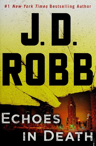 Nora Roberts: Echoes in death (2017)