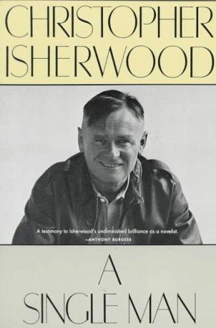 Christopher Isherwood: A Single Man (1996, Farrar Straus & Giroux)