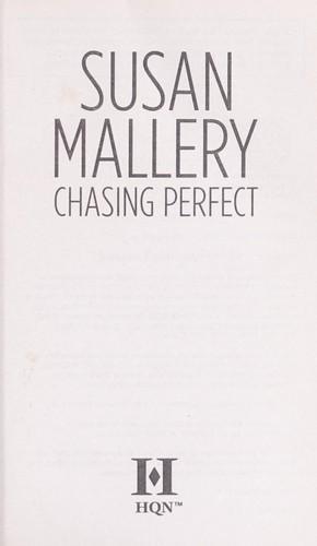 Susan Mallery: Chasing Perfect (Fool's Gold, #1) (2010)