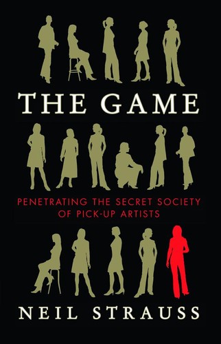 Neil Strauss: The Game  (Paperback, 2005, Text Publishing Company)