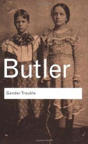 Judith Butler: Gender Trouble (2006, Routledge)