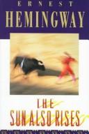 Ernest Hemingway: The sun also rises (1988, Scribner/Macmillan)