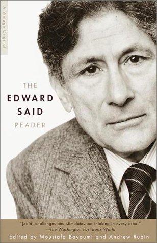 Edward W. Said: The Edward Said reader (2000, Vintage Books)