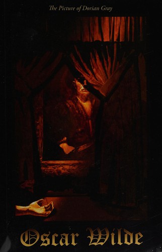 Oscar Wilde: The picture of Dorian Gray (2011, [CreateSpace])