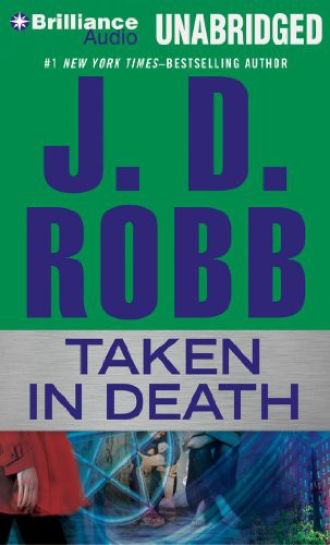 Susan Ericksen, Nora Roberts: Taken in Death (AudiobookFormat, 2013, Brilliance Audio)