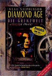 Diamond Age. Die Grenzwelt (Paperback)