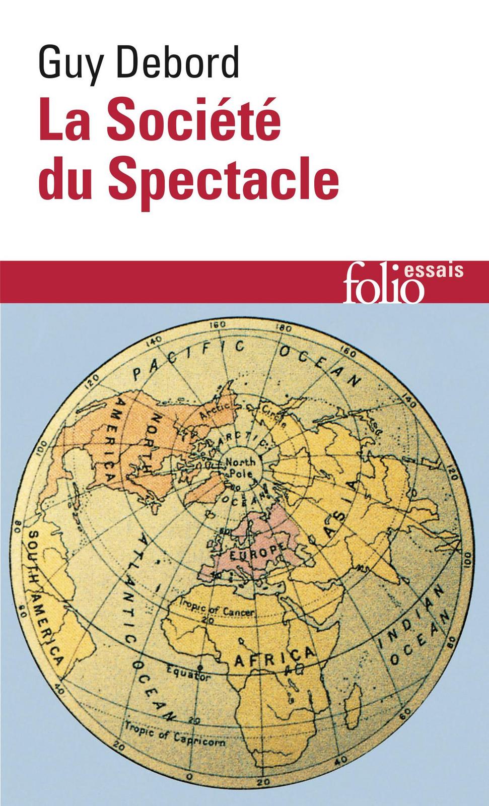 Guy Debord: La société du spectacle (French language, 2018, Éditions Gallimard)