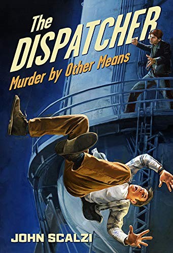 John Scalzi: The Dispatcher (2021, Subterranean)