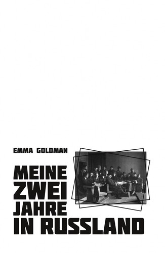 Emma Goldman: Meine zwei Jahre in Russland (German language, 2020, V. Lenzer Verlagskollektiv)