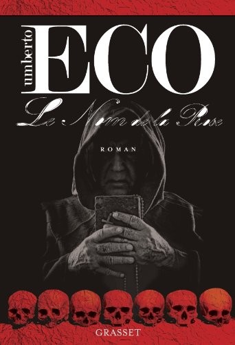 Umberto Eco: Le Nom de la rose (Paperback, 2012, GRASSET)