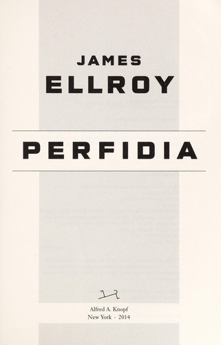 James Ellroy: Perfidia (2014)