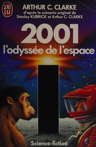 Arthur C. Clarke: 2001, l'odyssée de l'espace (French language, 1992, Editions J'ai Lu)