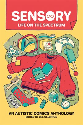 Rebecca Ollerton: Sensory : Life on the Spectrum (2022, Andrews McMeel Publishing)