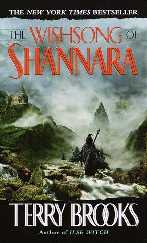 Terry Brooks: The wishsong of Shannara (Paperback, 1985, Ballantine Books)