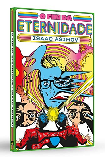 _: O Fim da Eternidade (Paperback, Portuguese language, 2019, Editora Aleph)