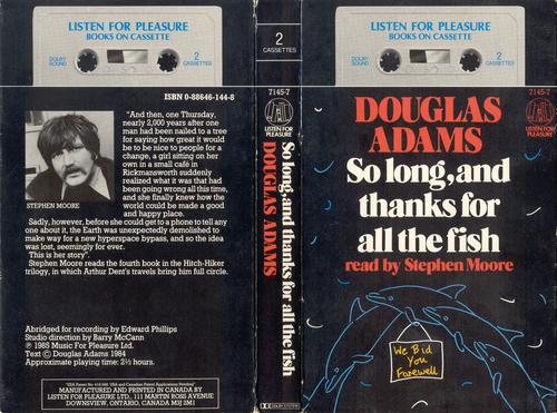 So long, and thanks for all the fish (AudiobookFormat, 1986, Listen for Pleasure)