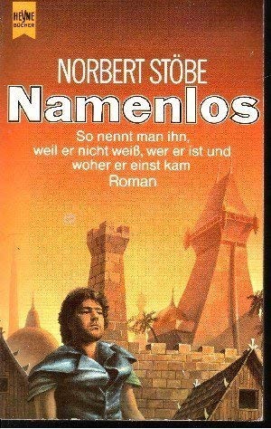 Norbert Stöbe: Namenlos (Paperback, 1991, Heyne Verlag)