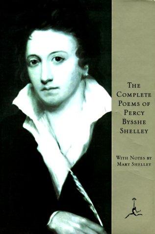 Percy Bysshe Shelley: The complete poems of Percy Bysshe Shelley (Hardcover, 1994, Modern Library)