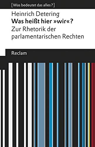 Heinrich Detering: Was heißt hier »wir«? (Paperback, 2019, Reclam Philipp Jun.)