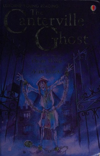 Oscar Wilde, Susanna Davidson, Alan Marks, Alison Kelly: Canterville Ghost (2007, Usborne Publishing, Limited)