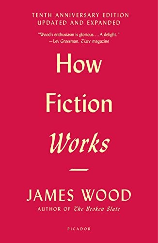 How Fiction Works (Paperback, 2018, Picador)