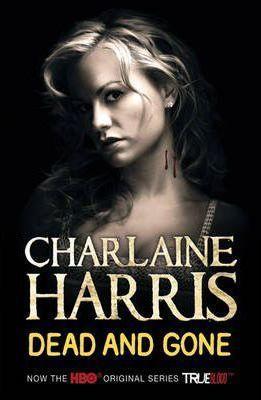 Charlaine Harris: Dead and Gone (2010)