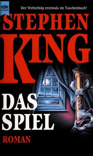 Stephen King: Das Spiel (Paperback, German language, 1997, Wilhelm Heyne)