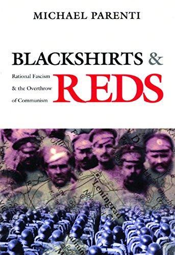 Michael Parenti: Blackshirts and Reds (Paperback, 1997)