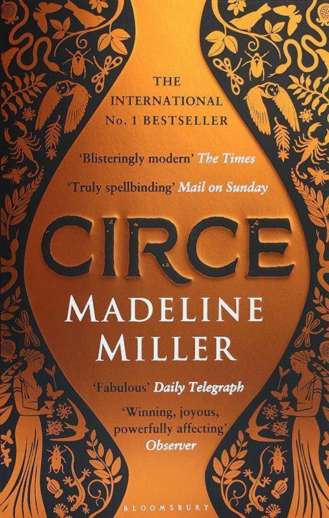 Madeline Miller: Circe (Hardcover, 2019, Bloomsbury Publishing Plc)