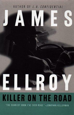 James Ellroy: Killer on the road (1986, Avon Twilight)