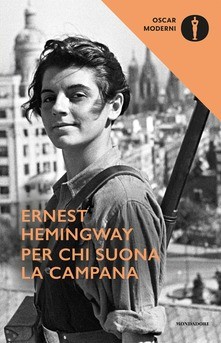 Ernest Hemingway: Per chi suona la campana (Paperback, 2016, Mondadori)