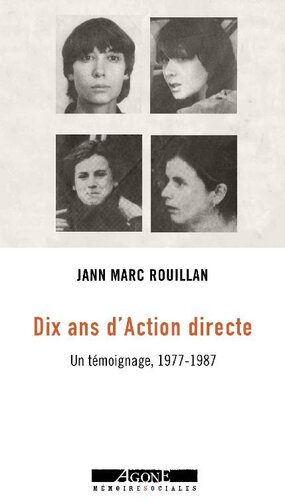 Jann Marc Rouillan, Thierry Discepolo: Dix ans d'Action directe (EBook, Agone)