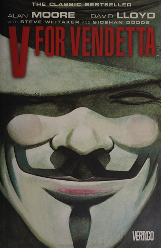 Alan Moore, Alan Moore: V for vendetta (2009, Vertigo, DC Comics)