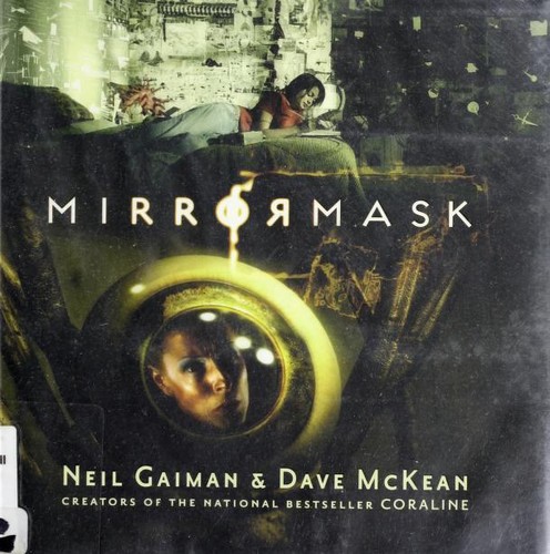 Neil Gaiman, Dave McKean: MirrorMask (children's edition) (Hardcover, 2005, HarperCollins)