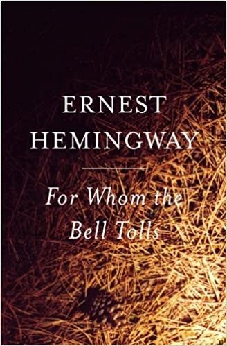 Ernest Hemingway: For Whom the Bell Tolls (Hardcover, 1999, Tandem Library)
