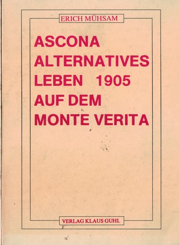 Erich Mühsam: Ascona (Paperback, German language, 1982, Verlag Klaus Guhl)