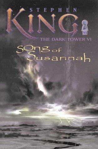 Stephen King: Song of Susannah (The Dark Tower, Book 6) (Hardcover, 2004, Donald M. Grant, Publisher)