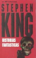 Stephen King: Historias fantásticas (Paperback, Spanish language, 1998, Sudamericana)