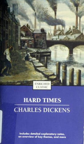 Charles Dickens: Hard Times (Enriched Classics) (Paperback, 2007, Pocket)