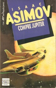 Isaac Asimov: Compre Jupiter (1994, Plaza & Janes)