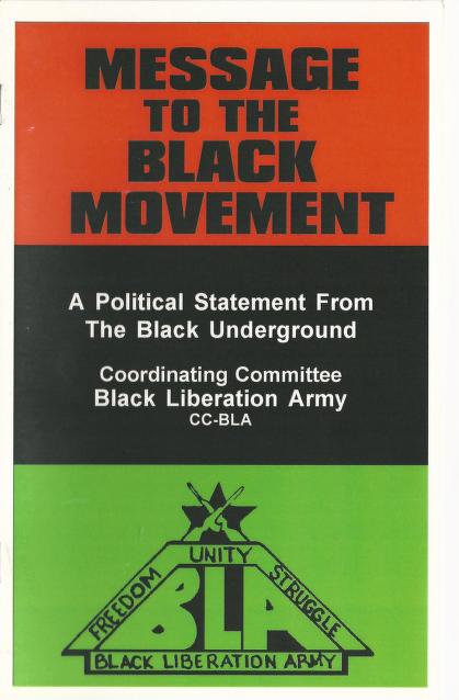 Coordinating Committee, Black Liberation Army (CC-BLA): Message to the Black Movement (Paperback, 2002, Abraham Guillen Press, Arm the Spirit)